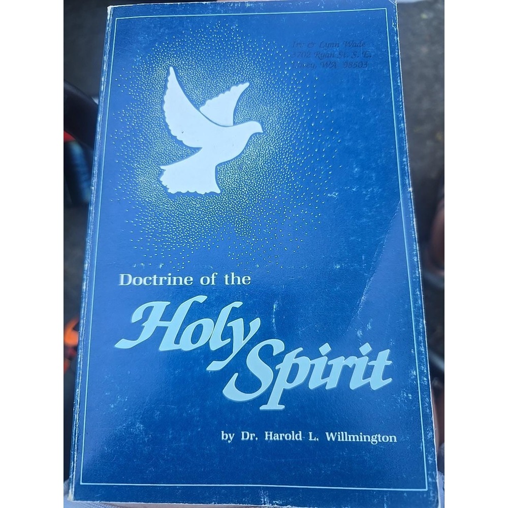 Doctorine Of The Holy Spirit By Dr. Harold ‎ L Willmington